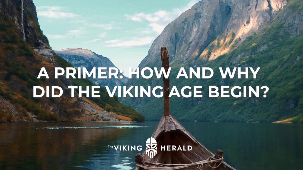 Why Did The Viking Age Start